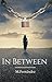 In Between
