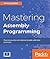 Mastering Assembly Programming: From instruction set to kernel module with Intel processor