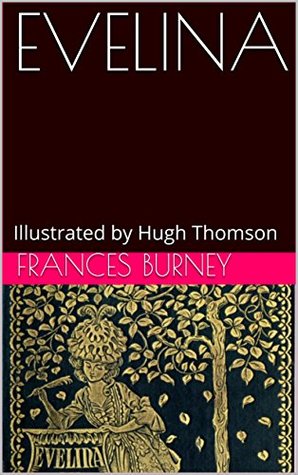 EVELINA: Illustrated by Hugh Thomson