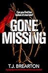 Gone Missing by T.J. Brearton