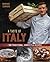 A Taste of Italy: 100 Traditional, Homestyle Recipes