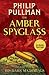 The Amber Spyglass (His Dark Materials, #3)