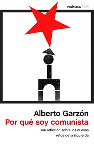 Por qué soy comunista (ATALAYA) (Spanish Edition)