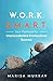 WORK SMART by Marisa Murray