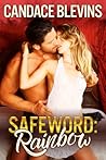 Safeword Rainbow (Safeword, #1)