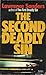 The Second Deadly Sin