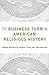 The Business Turn in American Religious History