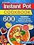 The Ultimate Instant Pot Cookbook by Betty Watson