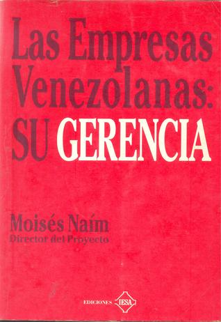 Las empresas venezolanas: Su gerencia