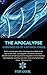 The Apocalypse: Chronicles ...