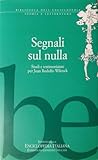 Segnali sul nulla: Studi e testimonianze per Juan Rodolfo Wilcock