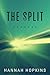 The Split (The Mayfly Series)