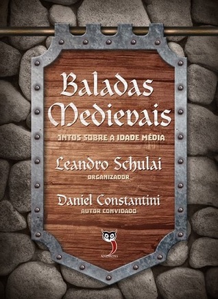 Baladas Medievais: Contos sobre a Idade Média (Paperback)