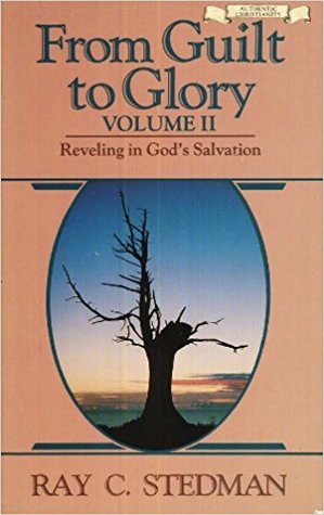 From Guilt to Glory: Volume II
