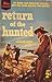 Return of the Hunted