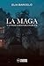 La Maga y otros cuentos crueles
