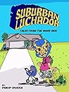 Suburban Luchador: Tales From the Burb Side (a short preview)