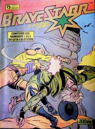 Brave Starr: El justiciero cósmico (Paperback)