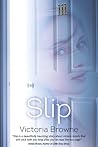 Slip by Victoria  Browne