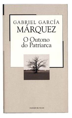 O Outono do Patriarca (Colecção Mil Folhas, #4)