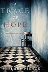A Trace of Hope