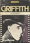 D.W. Griffith: O nascimento de um cinema
