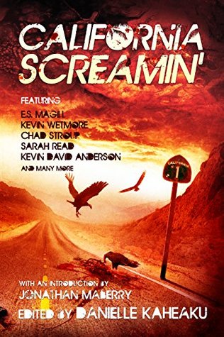 California Screamin': An Anthology of Horror Short Stories