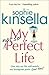 My Not So Perfect Life by Sophie Kinsella