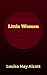 Little Women by Louisa May Alcott