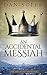 An Accidental Messiah (The ...