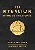 The Kybalion: Centenary Edi...