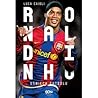 Ronaldinho. Uśmie...