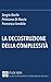 La decostruzione della complessità (Studi MOA Vol. 1) by Sergio Barile