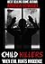 Child Killers: When Evil Hu...
