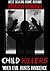 Child Killers: When Evil Hunts Innocence