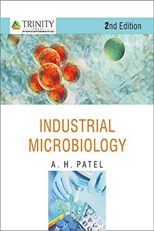 LAXMI PUBLICATIONS RIM-3661-450-INDUSTRIAL MICROBIOLOGY-PAT (Paperback)
