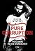 Pure Corruption - Verloren in der Dunkelheit (Pure Corruption MC, #1)
