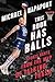 This Book Has Balls: Sports Rants from the MVP of Talking Trash