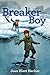 Breaker Boy by Joan Hiatt Harlow