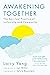 Awakening Together: The Spi...