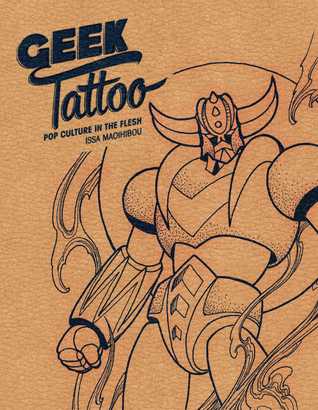 Geek Tattoo: Pop Culture in the Flesh