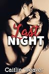 Last Night (One-Night Stand Erotic Mystery) Last Night (One-Night Stand Erotic Mystery)