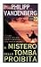 Il mistero della tomba proibita