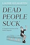 Dead People Suck:...