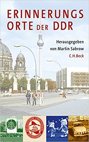 Erinnerungsorte der DDR