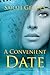 A Convenient Date