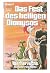 Das Fest des heiligen Dionysos by Werner Fuchs