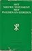 Het nieuwe testament met psalmen en gebeden - Willibrord-vertaling