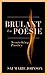 Brulant la Poesie