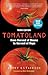 Tomatoland, Third Edition: From Harvest of Shame to Harvest of Hope